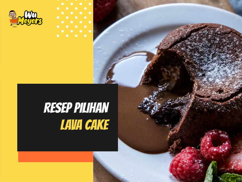 Resep Lava Cake